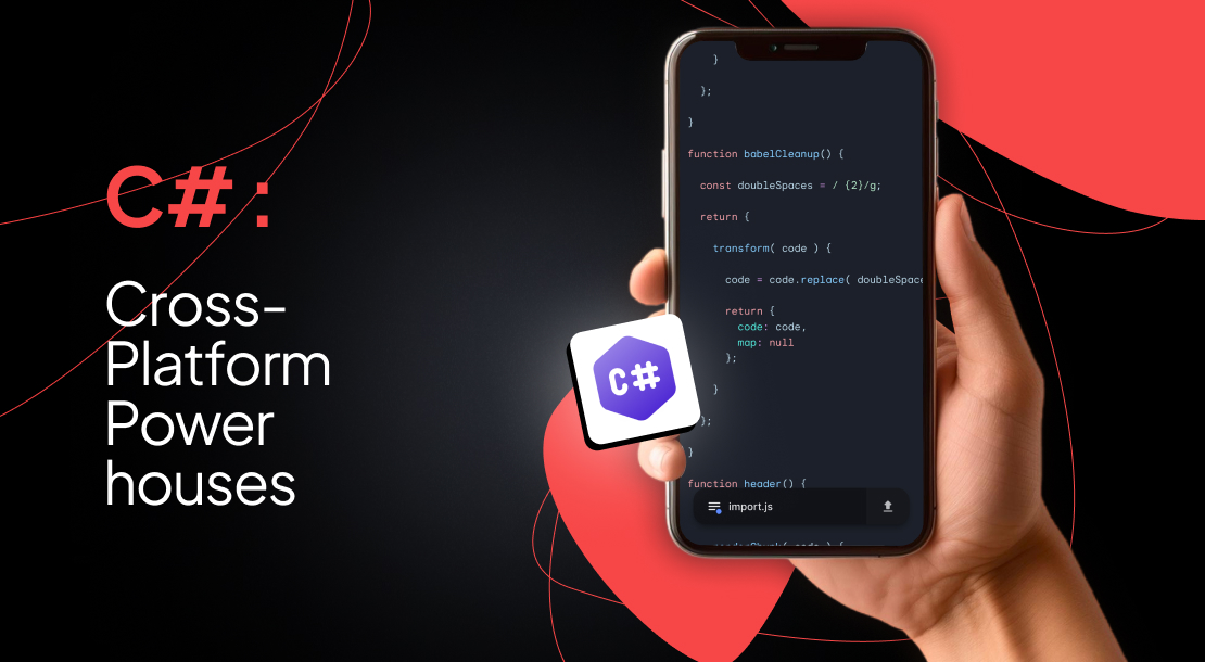 C# + Xamarin: Cross-Platform Powerhouses