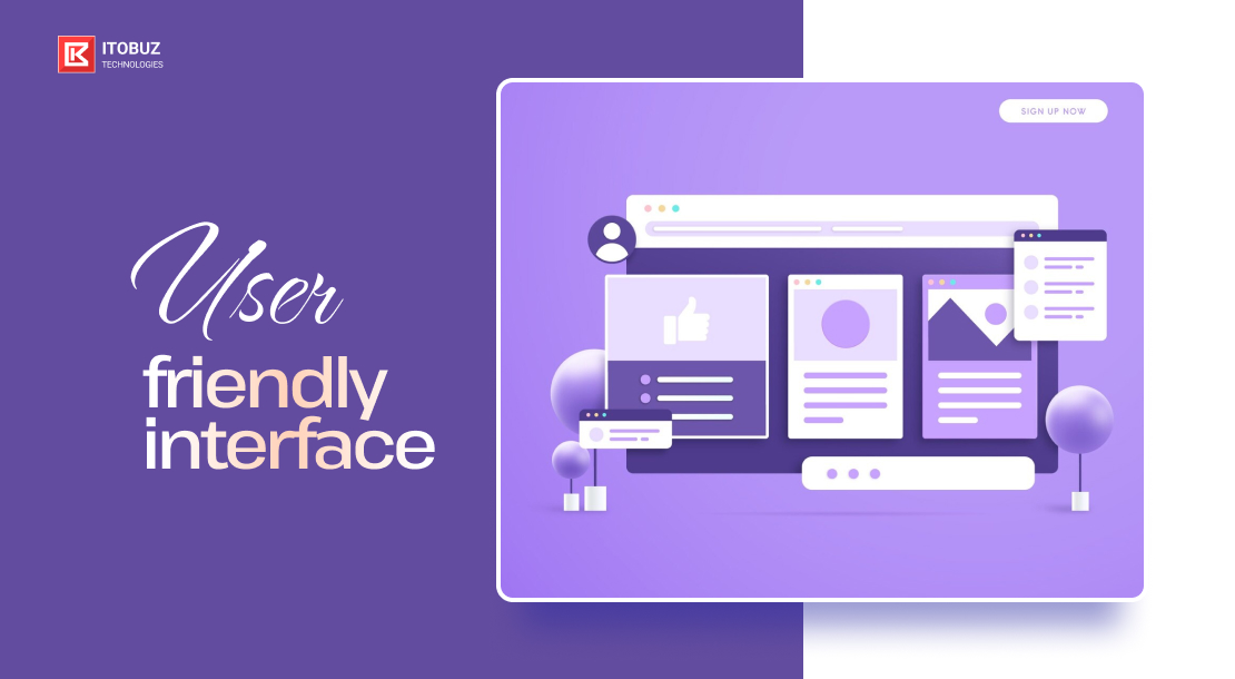 User-Friendly Interface