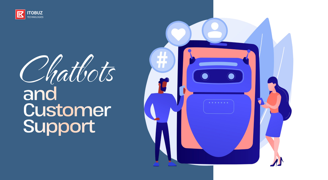 Chatbots and Customer Support