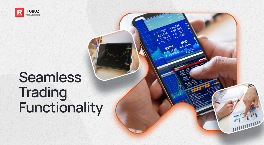 Core Features of a Stock Trading App - Seamless Trading Functionality